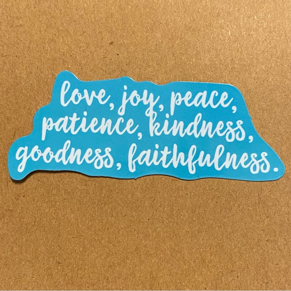 🌈20/$5🌈 Love, Joy, Peace, Patience, Kindness, Goodness, Faithfulness Sticker